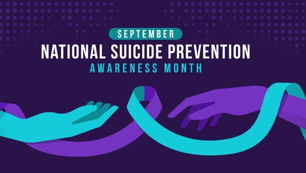 September Is National Suicide Prevention Awareness Month Execs In The