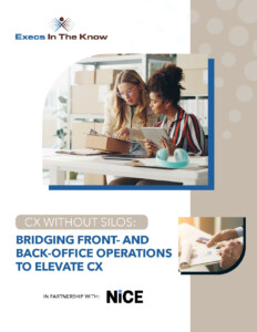 2025 CX Without Silos: Bridging Front- and Back-Office Operations to Elevate CX